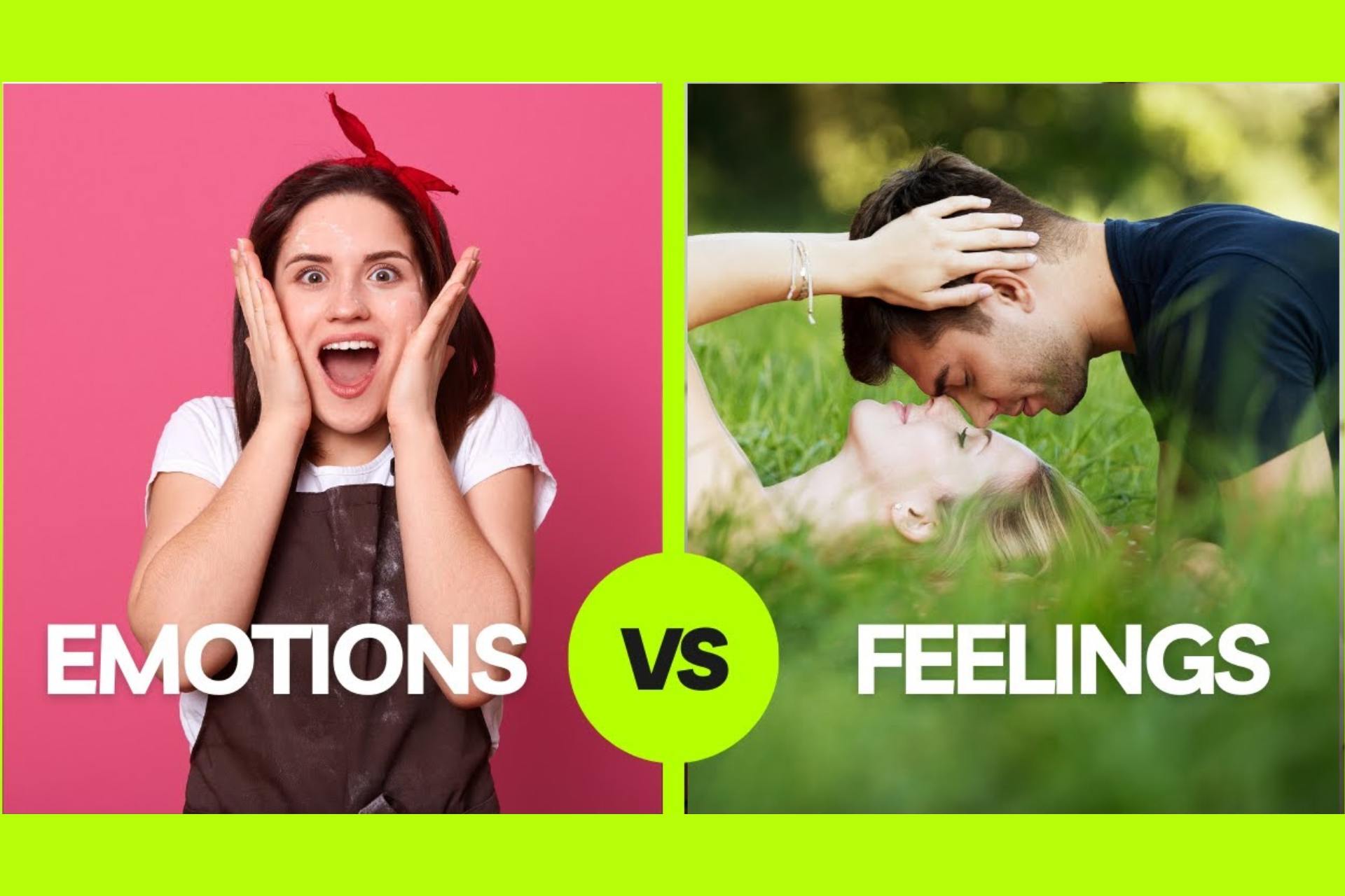 Understanding Emotions: What Your Feelings Really Mean - Emotions vs Feelings